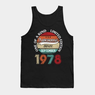 Awesome Since September 1978 One Of A Kind Limited Edition Happy Birthday 42 Years Old To Me Tank Top